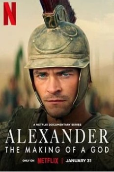 Alexander: The Making of a God