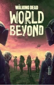 The Walking Dead: World Beyond Season 2