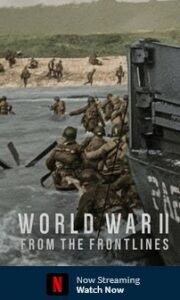 World War II: From the Frontlines